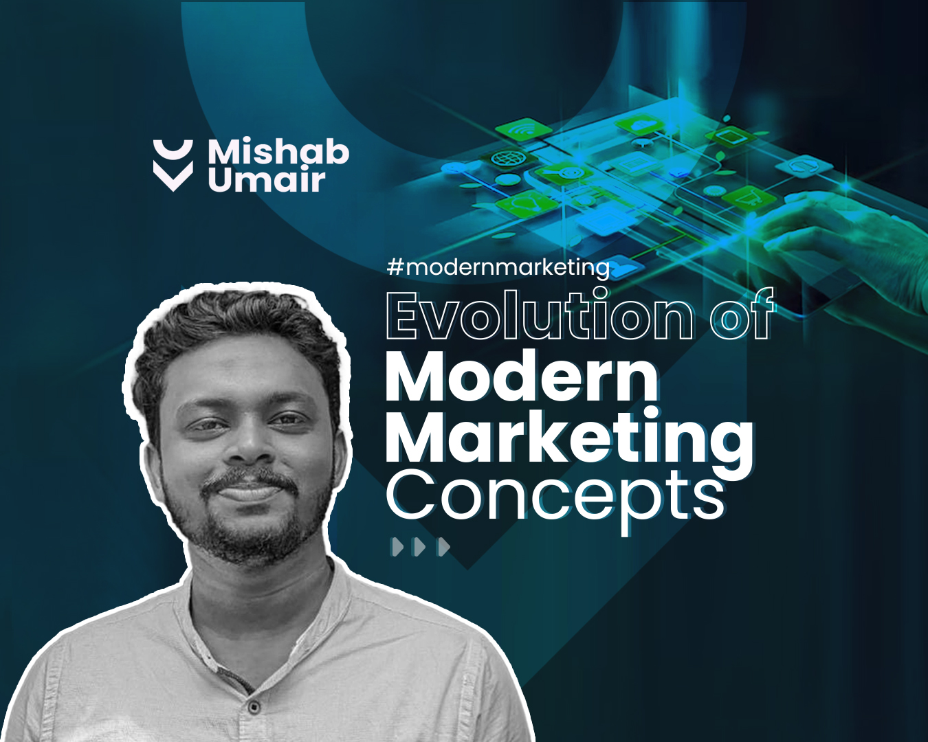 Mishabumair -Blog-Evolution of Modern Marketing Concepts